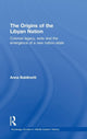 Book cover of: Origins of the Libyan Nation. By: Anna Baldinetti