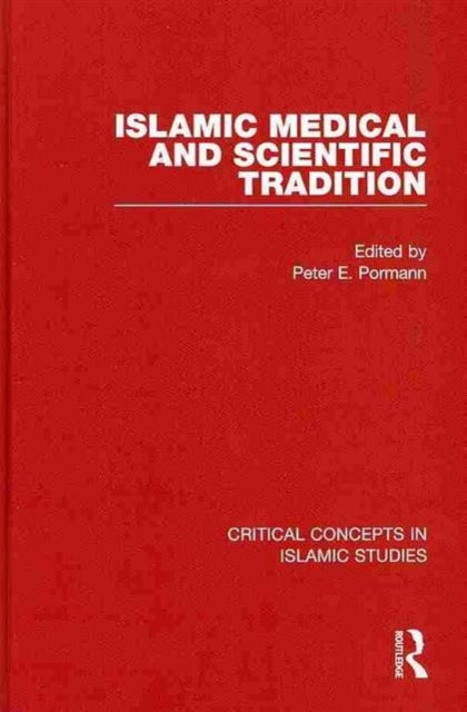 Book cover of: Islamic Medical and Scientific Tradition