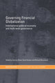 Book cover of: Governing Financial Globalization. By: Andrew Baker