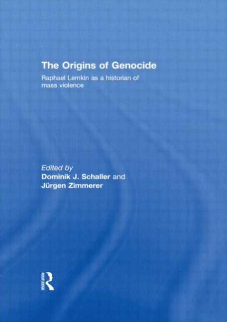 Book cover of: Origins of Genocide. By: Dominik J. Schaller