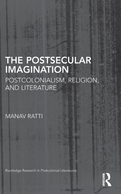 Book cover of: Postsecular Imagination. By: Manav Ratti
