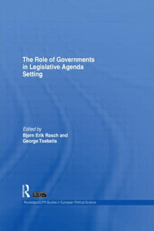The Role of Governments in Legislative Agenda Setting
