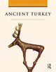 Book cover of: Ancient Turkey. By: A. G. Sagona