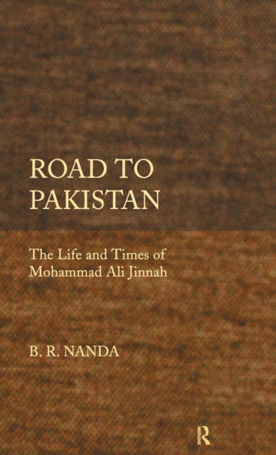Book cover of: Road to Pakistan. By: B. R. Nanda