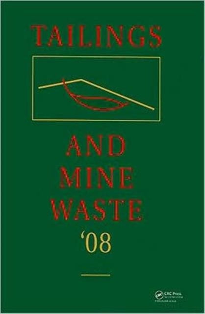 Book cover of: Tailings and Mine Waste '08