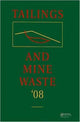 Book cover of: Tailings and Mine Waste '08