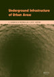 Book cover of: Underground Infrastructure of Urban Areas. By: Cezary Madryas