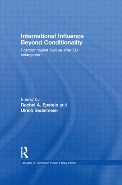 Book cover of: International Influence Beyond Conditionality