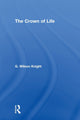 Book cover of: Crown Of Life - Wilson Knight. By: G. Wilson Knight