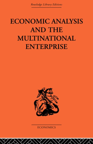 Economic Analysis and Multinational Enterprise