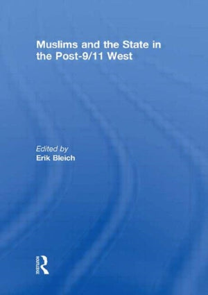 Muslims and the State in the Post-9/11 West