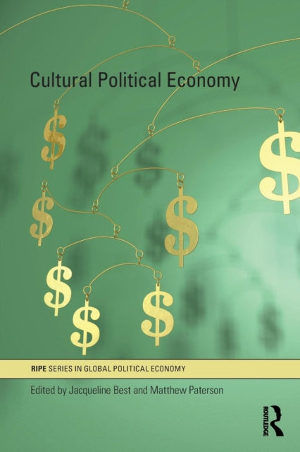 Book cover of: Cultural Political Economy