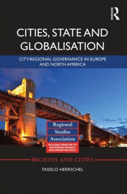 Book cover of: Cities, State and Globalisation. By: Tassilo Herrschel