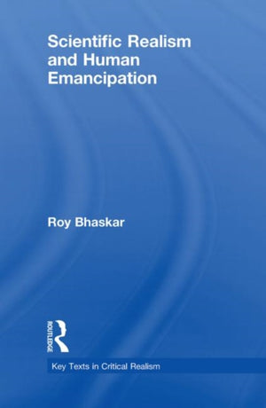 Scientific Realism and Human Emancipation