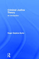 Book cover of: Criminal Justice Theory. By: Roger Hopkins Burke