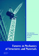 Book cover of: Futures in Mechanics of Structures and Materials