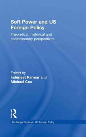 Soft Power and US Foreign Policy