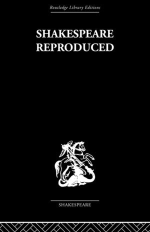 Shakespeare Reproduced