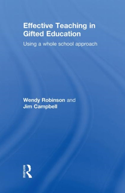 Book cover of: Effective Teaching in Gifted Education. By: Wendy Robinson