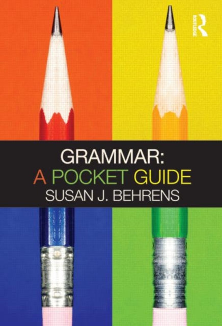 Book cover of: Grammar: A Pocket Guide. By: Susan J. Behrens