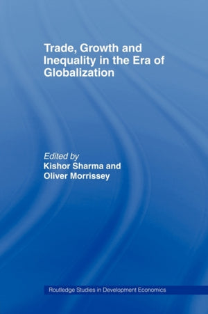 Trade, Growth and Inequality in the Era of Globalization