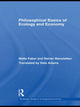 Book cover of: Philosophical Basics of Ecology and Economy. By: Malte Michael Faber