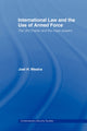 Book cover of: International Law and the Use of Armed Force. By: Joel Westra