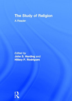 The Study of Religion: A Reader