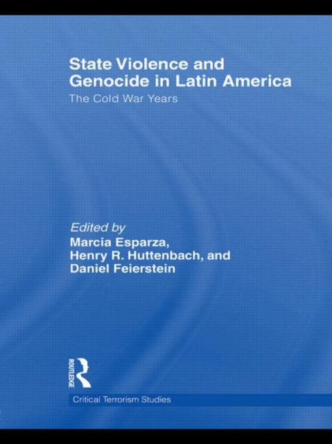 Book cover of: State Violence and Genocide in Latin America