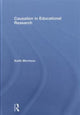 Book cover of: Causation in Educational Research. By: Morrison, Keith