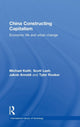 Book cover of: China Constructing Capitalism. By: Michael Keith