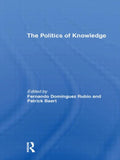 The Politics of Knowledge.