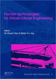 Book cover of: Frontier Technologies for Infrastructures Engineering. By: International Workshop on Frontier Technologies for Infrastrctures Engineering (2008 Taipei, Taiwan)