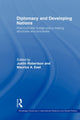 Book cover of: Diplomacy and Developing Nations. By: Maurice A. East