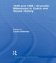 Book cover of: 1948 and 1968 – Dramatic Milestones in Czech and Slovak History. By: Laura Cashman