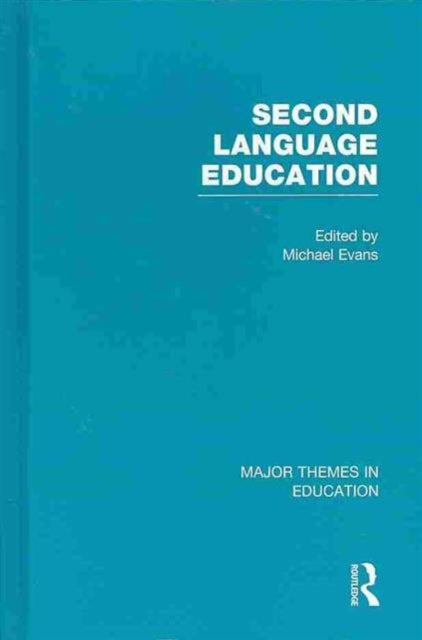 Book cover of: Second-Language Education. By: Michael Evans