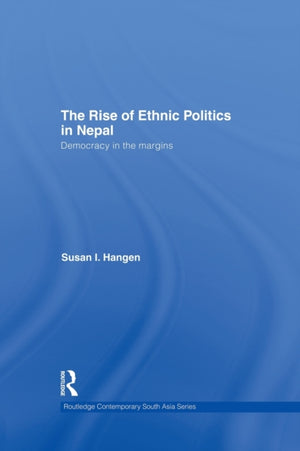 The Rise of Ethnic Politics in Nepal