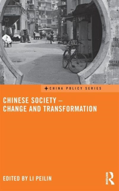 Book cover of: Chinese Society - Change and Transformation. By: Peilin Li