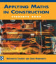 Book cover of: Applying Maths in Construction. By: Antoinette Tourret