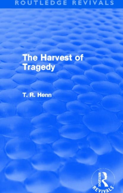 Book cover of: Harvest of Tragedy (Routledge Revivals). By: Thomas Rice Henn
