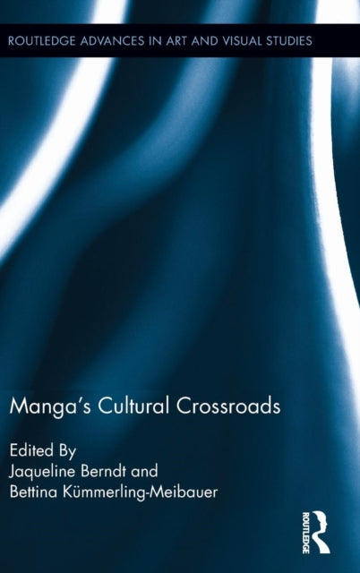Book cover of: Manga's Cultural Crossroads