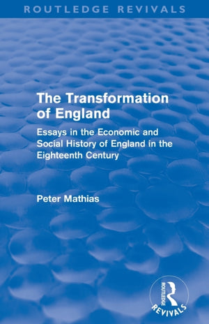 Transformation of England (Routledge Revivals)