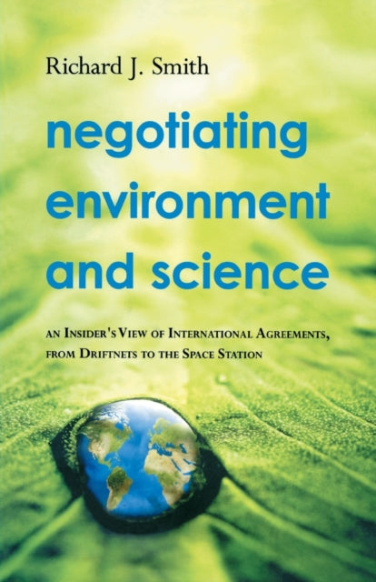 Book cover of: Negotiating Environment and Science. By: Richard J. Smith