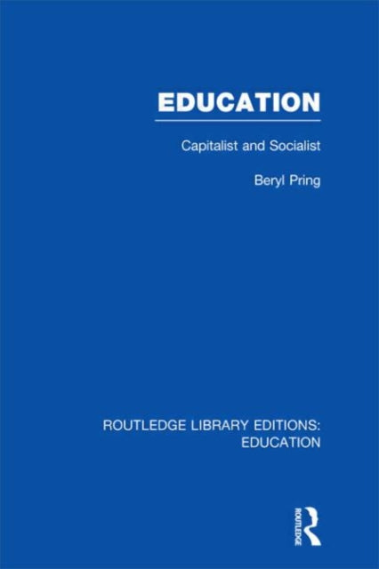 Book cover of: Education (RLE Edu L). By: Beryl Pring