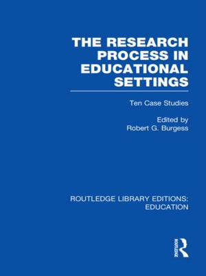 Research Process in Educational Settings (RLE Edu L)