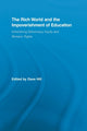Book cover of: Rich World and the Impoverishment of Education. By: Dave Hill