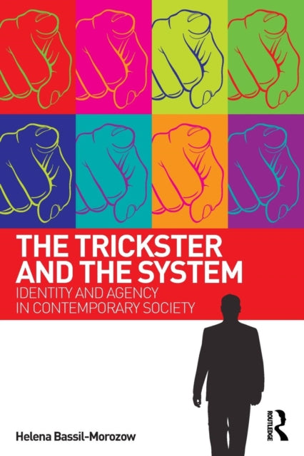 Book cover of: Trickster and the System. By: Helena Bassil-Morozow