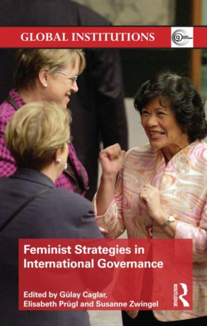 Book cover of: Feminist Strategies in International Governance. By: Gülay Calgar