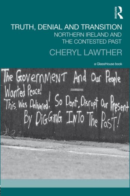 Book cover of: Truth, Denial and Transition. By: Cheryl Lawther