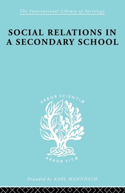 Social Relations in a Secondary School